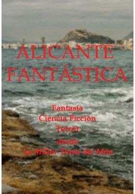 Alicante Fantástica I