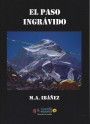 El paso ingrávido