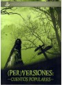 (Per)versiones I: Cuentos populares